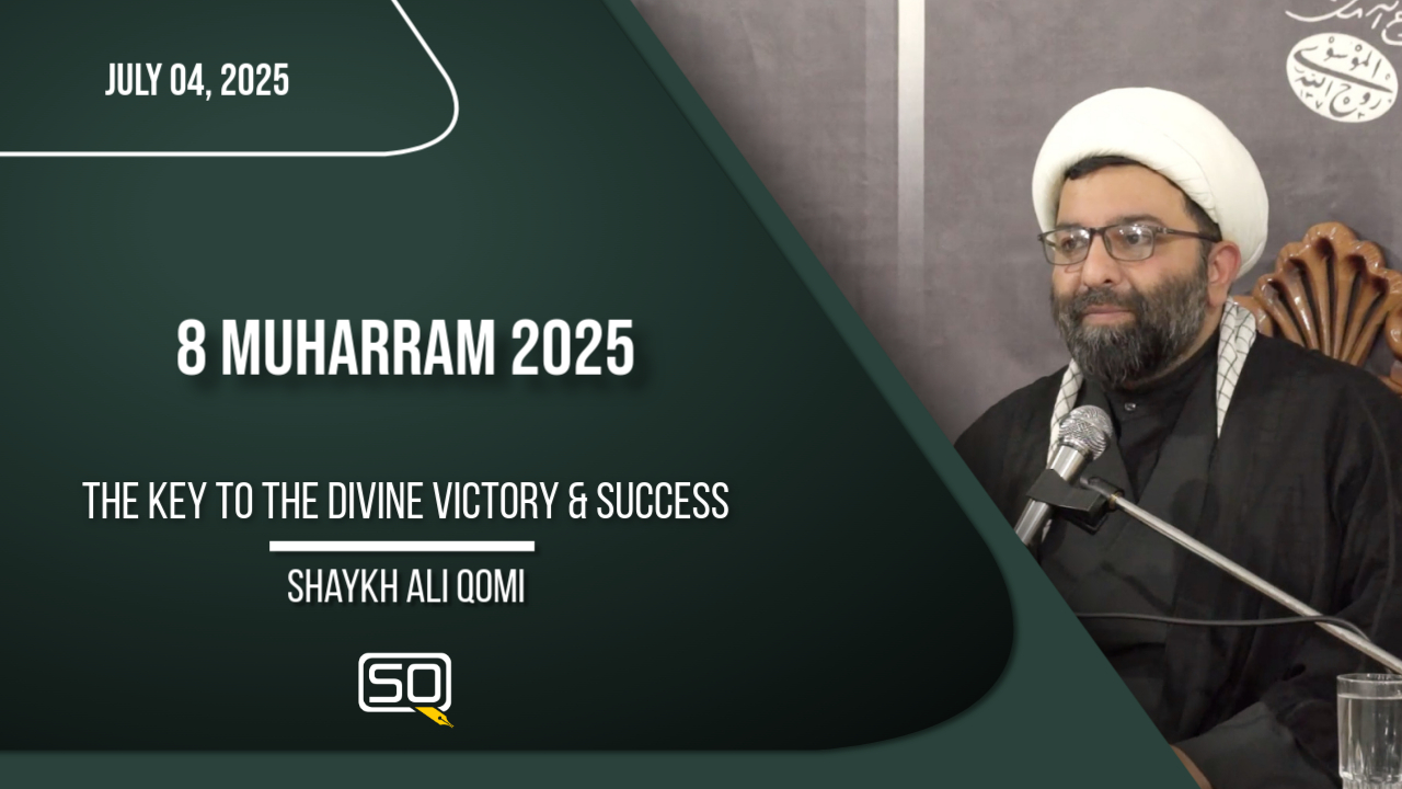The Key To The Divine Victory & Success | Shaykh Ali Qomi
