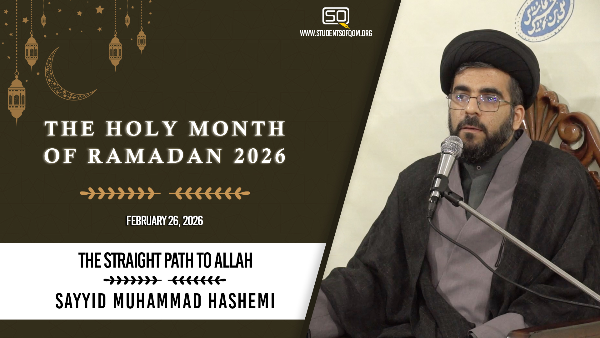 The Straight Path To Allah | Sayyid Muhammad Hashemi